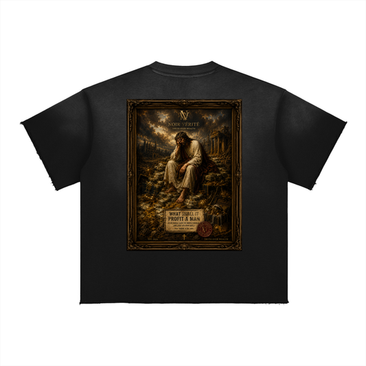 NOIR VÉRITÉ — “What Shall It Profit a Man” Graphic Tee
